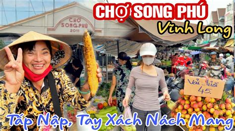 Qu Vui Ch Song Ph V Nh Long T P N P B Nh Tr I Th M Ngon Tay X Ch