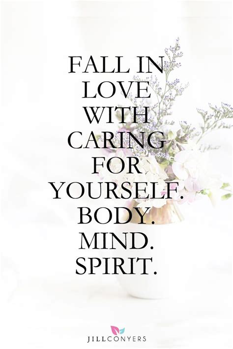 Fall In Love With Taking Care Of Yourself Jill Conyers