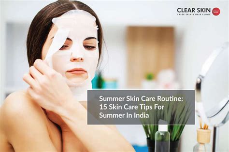 Summer Skin Care Routine 15 Skin Care Tips For Summer In India