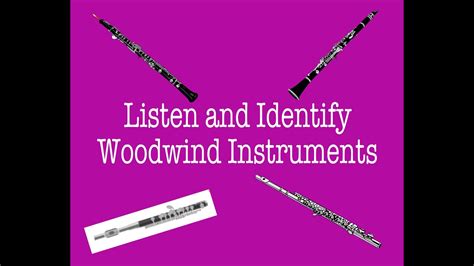 Listen And Identify Woodwind Instruments Youtube