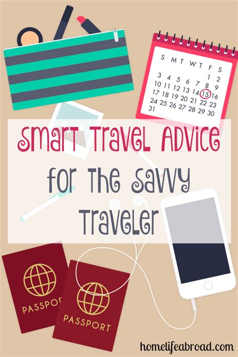 Smart Travel Advice For The Savvy Traveler Home Life Abroad