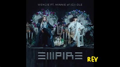 Wengie Gi Dle Minnie Of Gi Dle Empire English Ver Reverse Music Youtube
