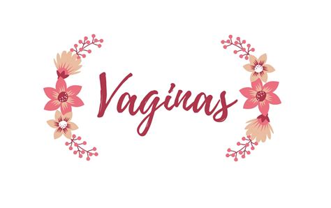 Lets Talk About Vaginas So Bad Ass