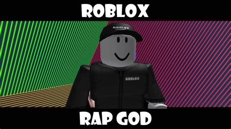 Roblox Rap God Youtube