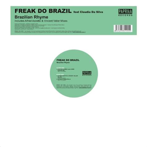 Brazilian Rhyme By Freak Do Brazil Feat Claudia Da Silva On Amazon