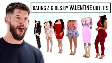 Blind Dating 6 Girls Based On Valentines Day Outfits Youtube