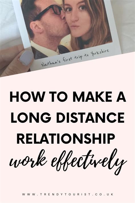 How To Make A Long Distance Relationship Work Effectively Trendy Tourist