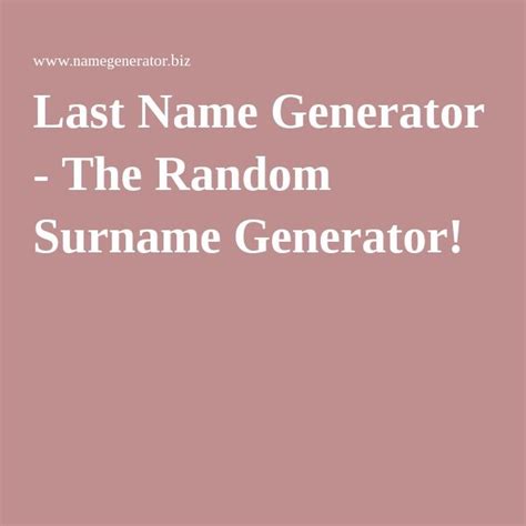 The Random Surname Generator Surname Generator Last Name Generator