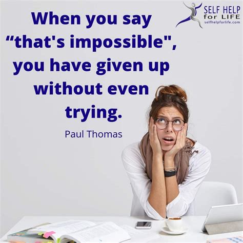 When You Say Thats Impossible Life Help Success Mindset Beliefs
