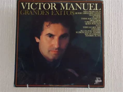 Vinilo Víctor Manuel Grandes Éxitos 1982 Sólo Pienso En Ti Cuotas Sin