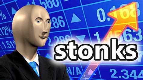 You've surely seen the word meme in your travels around the internet. Stonks | Origini e Diffusione del meme | Wikimeme .it