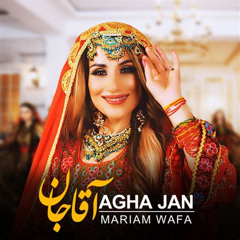 Agha Jan Single By Mariam Wafa Spotify