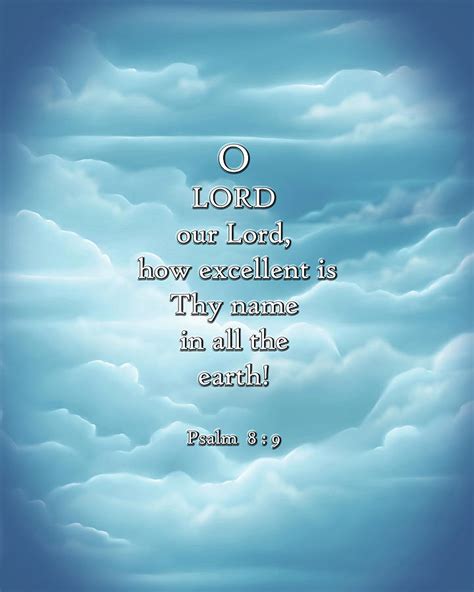 O Lord Our Lord How Excellent Is Thy Name Digital Art By I Believe In
