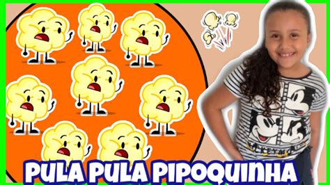 Pula Pula Pipoquinha Patati Patata