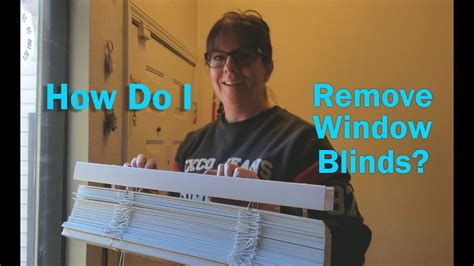 How Do I Remove Window Blinds Youtube