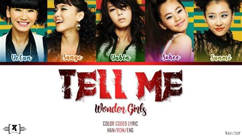 Wonder Girls Tell Me Lyrics Color Coded Hanromeng Youtube