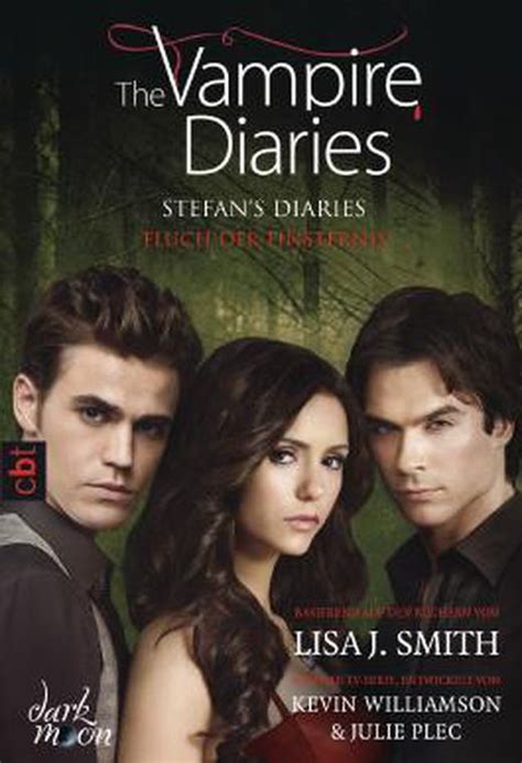 The Vampire Diaries Stefans Diaries Fluch Der Finsternis Von Lisa