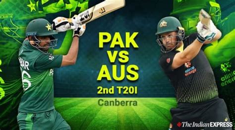 Pakistan Vs Australia Pak Vs Aus 2nd T20 Live Cricket Score Streaming