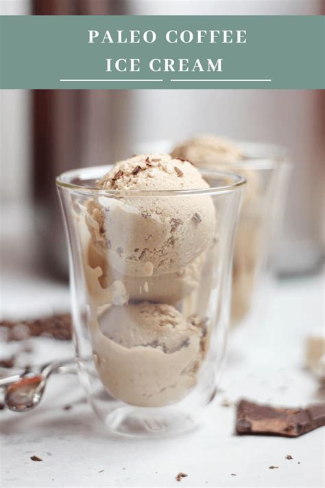 Rich Creamy And Delicious Paleo Coffee Ice Cream Made With Only 5