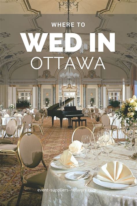 Discover Ottawa Wedding Ceremony And Reception Venues Click To Learn