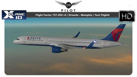 X Plane Flight Factor Boeing 757 200 V2 Orlando To Memphis Test