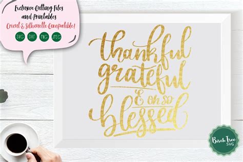 Thankful Grateful And Oh So Blessed Svg 154940