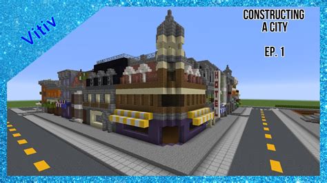 Constructing A City In Minecraft Shopping Street Ep 1 Youtube