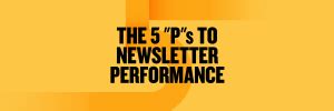 The Ps To Newsletter Performance Douglas Shaw Associates