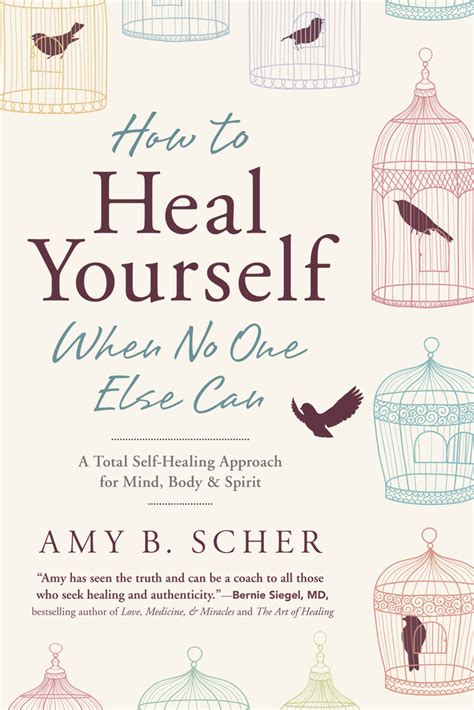 Read How To Heal Yourself When No One Else Can Online By Amy B Scher