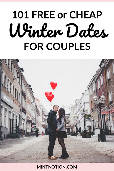 101 Cheap Winter Date Ideas For Couples Winter Date Ideas Dating Couple Ideas Date