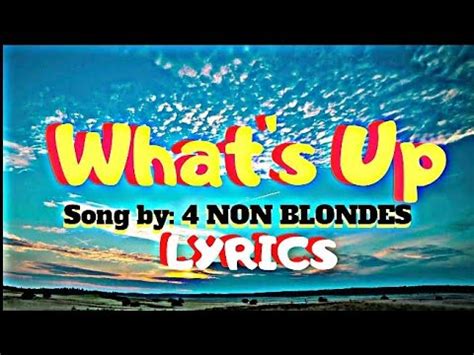 4 NON BLONDES WHAT S UP LYRICS YouTube