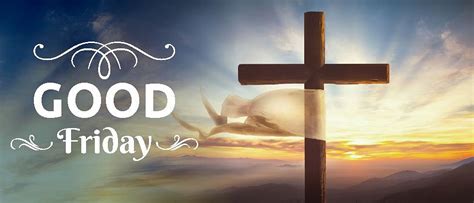 Good Friday History Significance And Importance