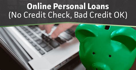 You would need to deposit $10,000 (or any amount) as. 8 Online Personal Loans (No Credit Check, Bad Credit OK)