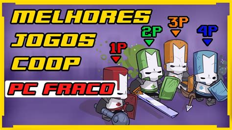 Top 5 Jogos Coop Para Pc Fraco Para Jogar Com Amigos Youtube