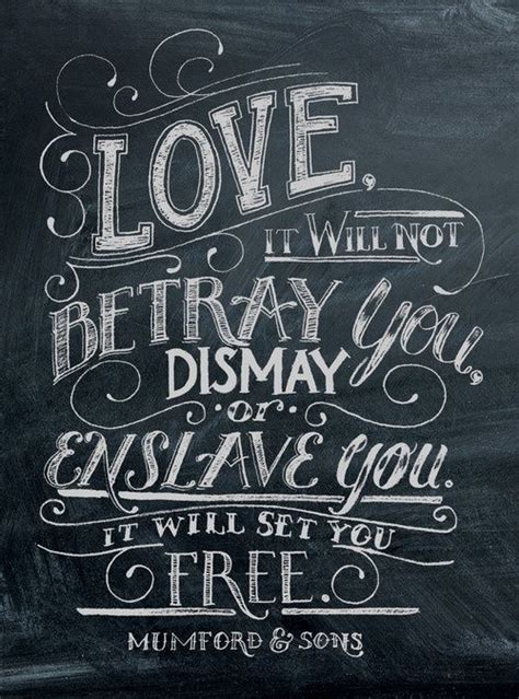 Mumford And Sons Quotes Inspirational Words Words
