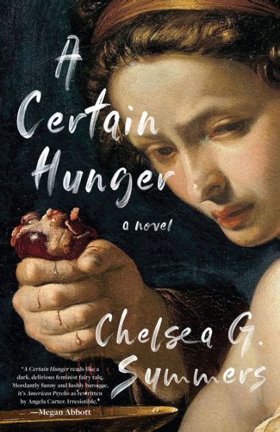 A Certain Hunger By Chelsea G Summers Paperback Barnes And Noble®