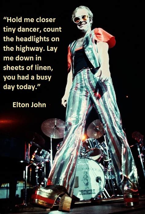 15 significant elton john quotes and lyrics with elton photographs