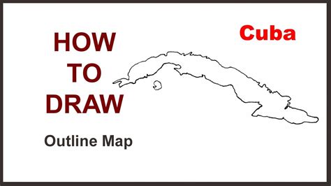 Cuba Outline Map How To Draw Outline Map Of Cuba Youtube