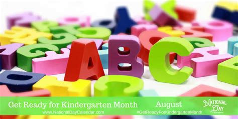 Get Ready For Kindergarten Month August National Day Calendar