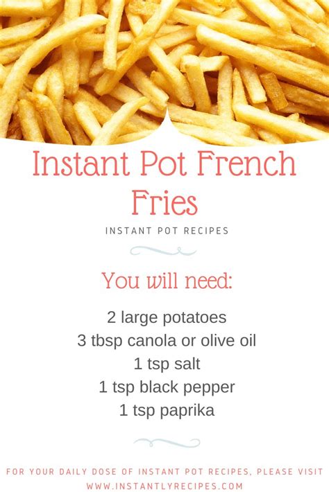 The Best Instant Pot French Fries Recipe Instantly Recipes