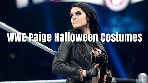 Wwe Paige Halloween Costumes Best Costumes For Halloween