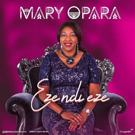 Eze Ndi Eze By Mary Opara Mp3 Download