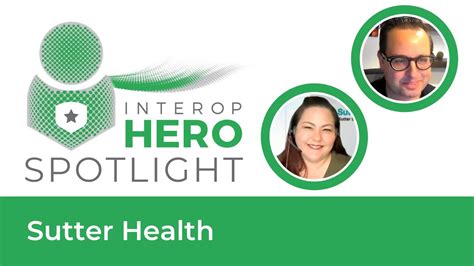 Interoperability Hero Sutter Health Youtube