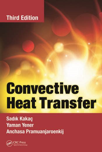 Convective Heat Transfer Crc Press Book