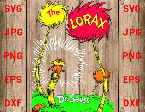 The Lorax Svg Png Dxf Dr Suess Svg Png Dxf Eps Etsy