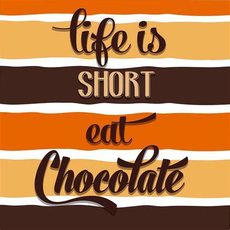 I do like to cook a few times a week, but it's not always that intricate with the shells and the cheese, etcetera. Life is short, eat chocolate. | Chocolate quotes, Mexican food delivery, Mexican food restaurants