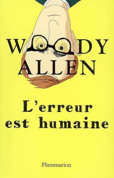 Livre: L'erreur est humaine, Woody Allen, Flammarion ...