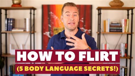 How To Flirt Body Language Secrets Relationship Advice For Women By Mat Boggs YouTube