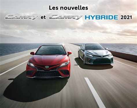 Les Nouvelles Camry Et Camry Hybride 2021 St Hubert Toyota