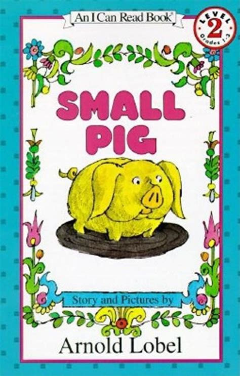 Small Pig By Arnold Lobel Book Review